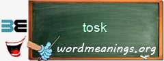 WordMeaning blackboard for tosk